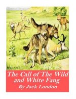 The Call of the Wild and White Fang