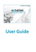 notation musician 3 Users Guide: notation musician 3 Users Guide