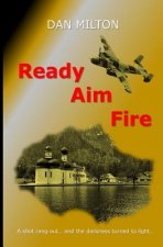 Ready, Aim, Fire!