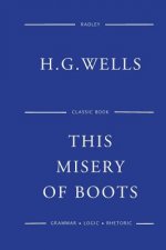 This Misery Of Boots