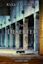 The Deserted: The Significant Expanded Story