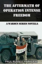 Aftermath of Operation Intense Freedom