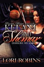 Kelani and Shamar: Changing the Game