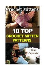 Crochet Mittens: 10 Top Crochet Mitten Patterns