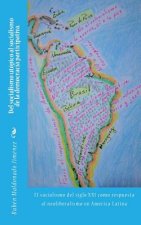 Del socialismo utópico al socialismo de la democracia participativa.: El socialismo del siglo XXI como respuesta al neoliberalismo