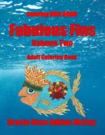 Coloring With GRAM: Fabulous Fins Volume Two - Adult Coloring Book: A Coloring Book for Adults Featuring Hand-drawn Designs by Gracie Rose