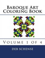 Baroque Art Coloring Book Volume 1 of 4