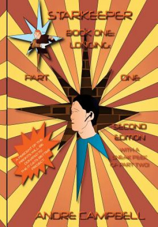 Starkeeper: Longing: Part One: (Second Edition)