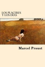 Los Placeres y la Vida (Spanish Edition)