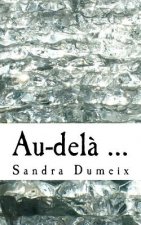 Au-del? ...