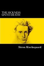 The Sickness Unto Death