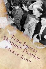 True Secret Shopper Diaries: How To NOT Get Caught