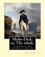 Moby-Dick; or, The whale.By: Herman Melville, this book is inscribed to Nathaniel Hathorne (complete aet volume 1, and 2).: Novel, adventure fictio