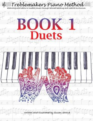 Treblemakers Piano Method: Book 1 Duets