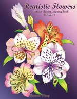 Realistic Flowers: A hand-drawn coloring book (Volume 2)