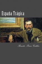 Espa?a Trágica