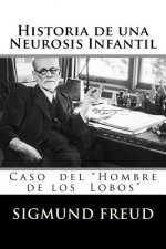 Historia de una Neurosis Infantil (Spanish Edition)