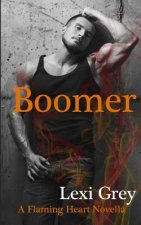 Boomer: A Flaming Heart Novella