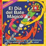 Spanish Magic Bat Day in Spanish: A Baseball book for kids ages 3-7