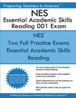 NES Essential Academic Skills Reading 001 Exam: Essential Academic Skills Reading NES (National Evaluation Series)