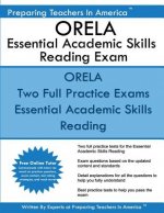 ORELA Essential Academic Skills Reading Exam: ORELA NES 001 Essential Academic Skills Reading Exam