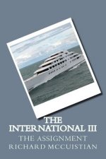 The International III: The Assignment
