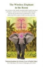 The Wireless Elephant in the Room: An overview of the rapidly emerging public health issue from cell phones, wireless devices and wireless infrastruct