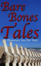 Bare Bones Tales