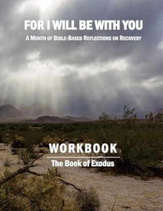 For I Will Be With You: Exodus Workbook