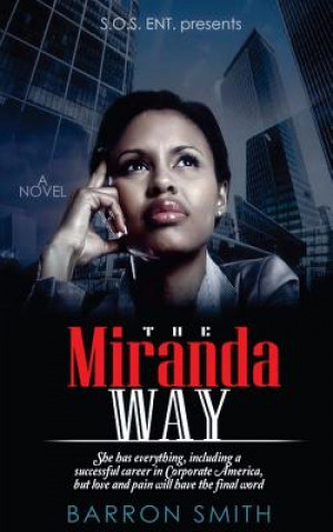 The Miranda Way