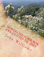 Norges Historie bok fra Oldtid til 2005