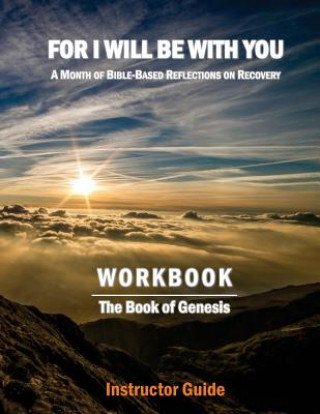 For I Will Be With You: Genesis Instructor Workbook