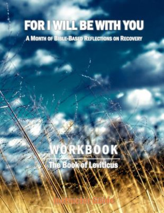 For I Will Be With You: Leviticus Instructor Workbook