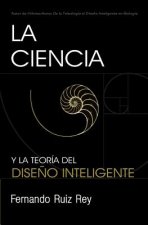 La Ciencia y la Teoría del Dise?o Inteligente