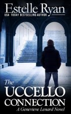 The Uccello Connection: A Genevieve Lenard Novel
