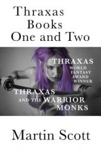 Thraxas Books One and Two