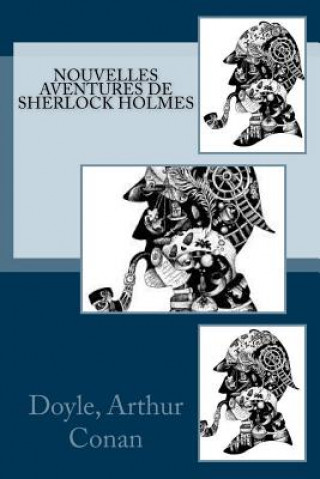 Nouvelles aventures de Sherlock Holmes