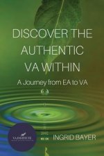 Discover the Authentic VA Within: A Journey from EA to VA