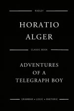 Adventures Of A Telegraph Boy