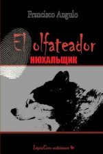 The Sniffer: El Olfateador