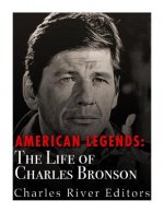 American Legends: The Life of Charles Bronson