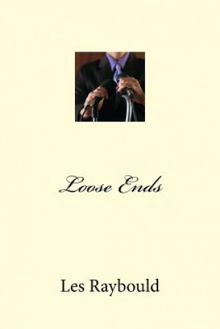 Loose Ends