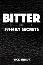 Bitter Family Secrets