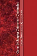 Gotas de Sangre: Crímenes y Criminales
