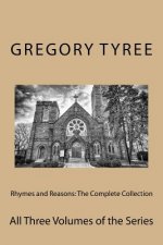 Rhymes and Reasons: The Complete Collection: All Three Volumes of the Series