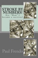 Stroke by Numbers!: Six: 