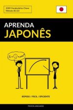 Aprenda Japon?s - Rápido / Fácil / Eficiente: 2000 Vocabulários Chave