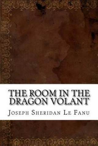 The Room in the Dragon Volant