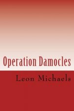 Operation Damocles: A Black Ops Novel