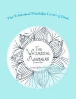Whimsical Mandalas Coloring Book